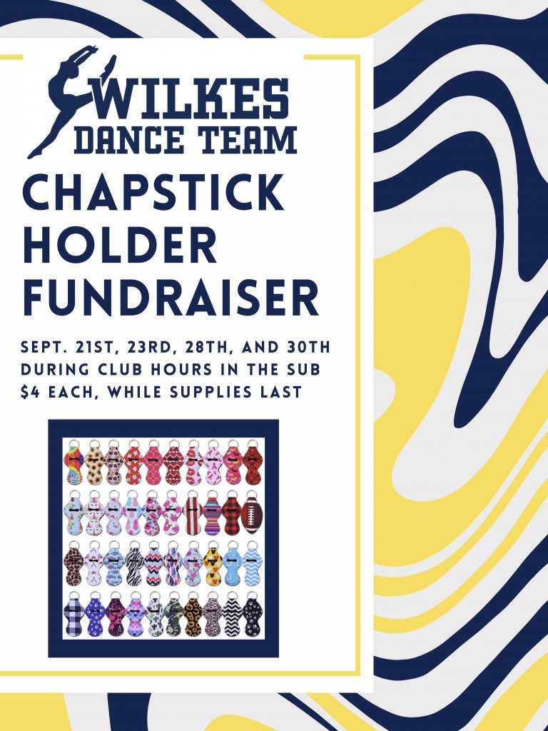 poster advertising the dance team's chapstick holder fundraiser on sept. 23, 28 and 30 in the henry student center during club hours
