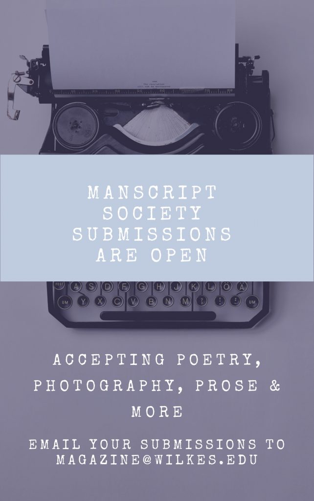 manuscript submission poster featuring typewriter

submit poetry, photos and prose to magazine@wilkes.edu