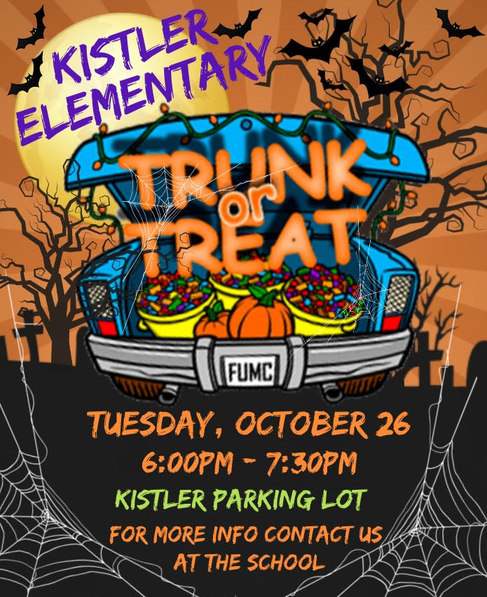 poster featuring car trunk decorated for halloween and full of candy

volunteers needed for trunk or treat at kistler elementary from 5 to 7:30 on thursday, oct. 28