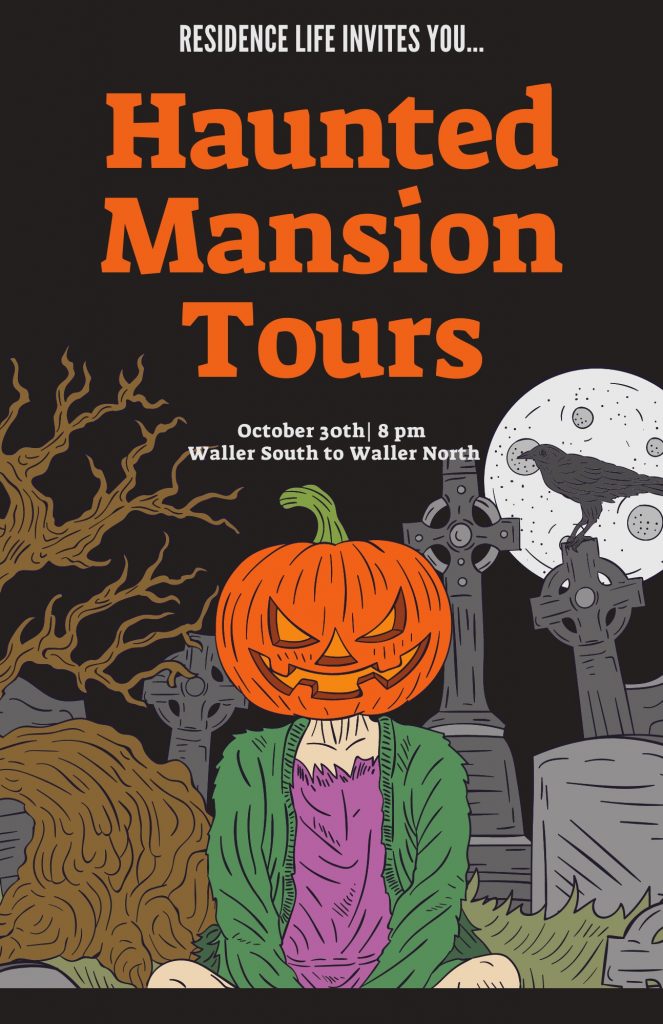 Poster for Waller Hall haunted mansion tour at 8 p.m. on Oct. 30 featuring a cartoon pumpkinhead sitting in a creepy graveyard