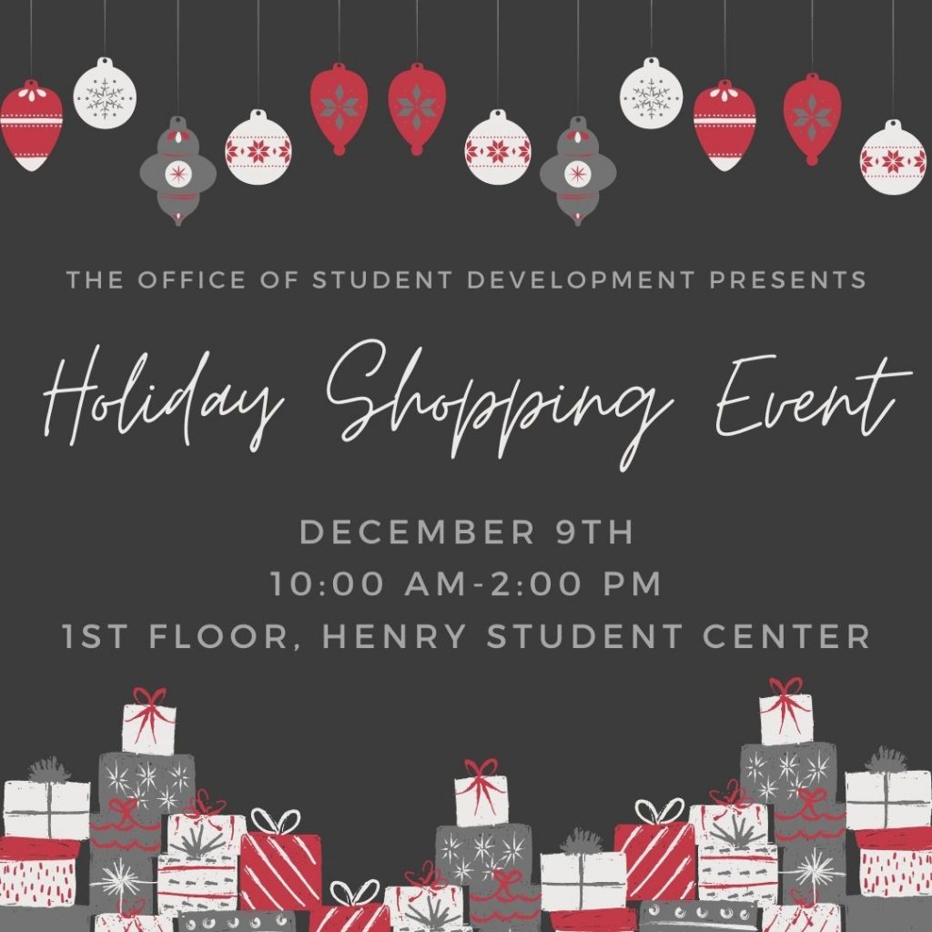 poster featuring holiday ornaments for the holiday shopping event from 10 a.m. to 2 p.m. on thursday, dec. 9 in the Henry Student Center