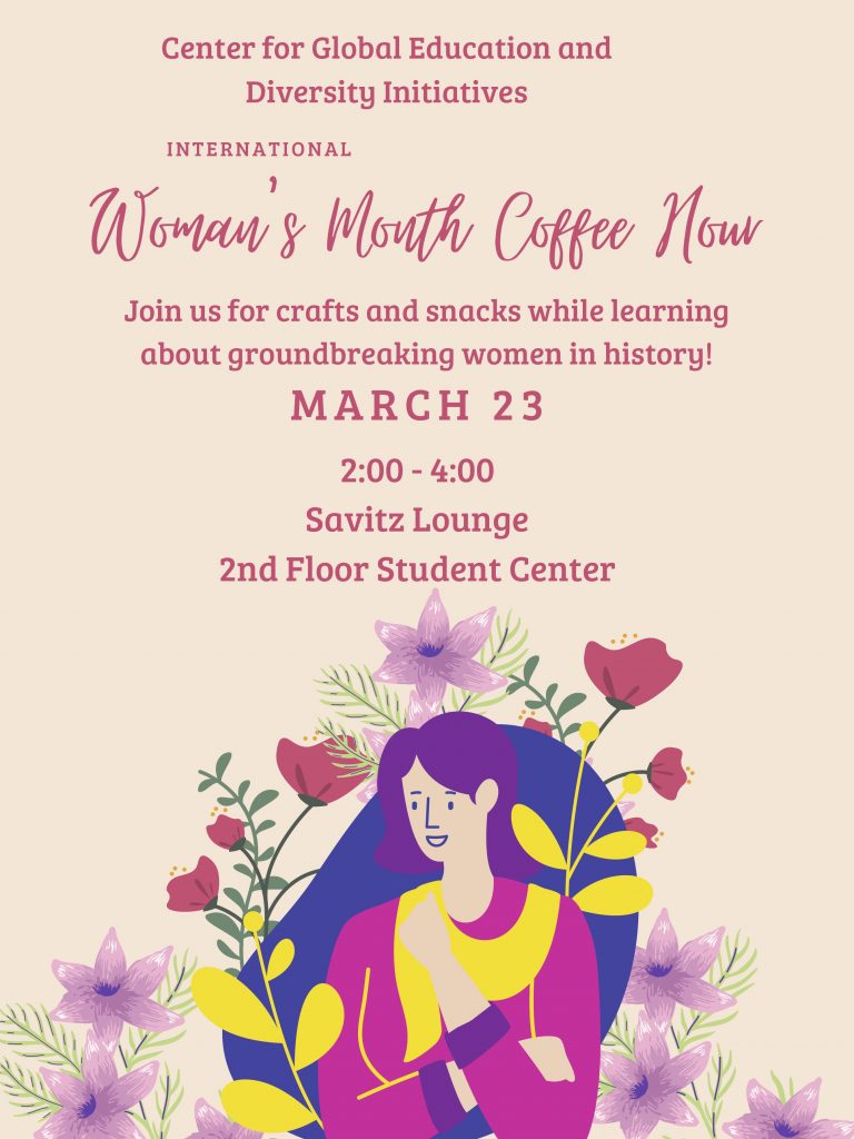 Poster for global coffee hour celebrating women's history month on wednesday, march 23 from 2 to 4 p.m.
