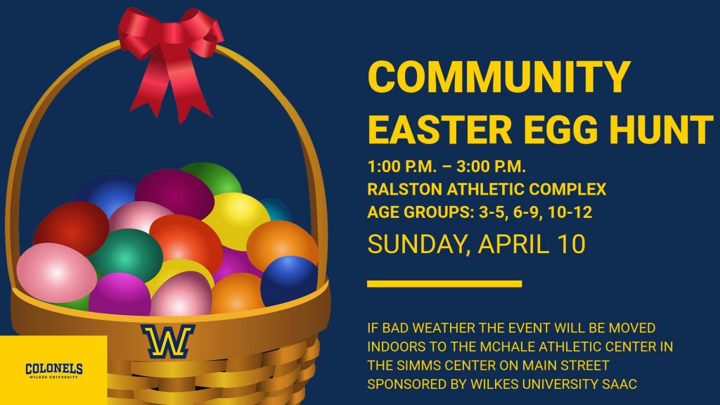 graphic featuring easter basket filled with easter eggs

Community Easter Egg Hunt
Sunday, April 10
1 to 3 p.m.
Ralston Athletic Complex
In case of bad weather, the egg hunt will be in the McHale Athletic Center