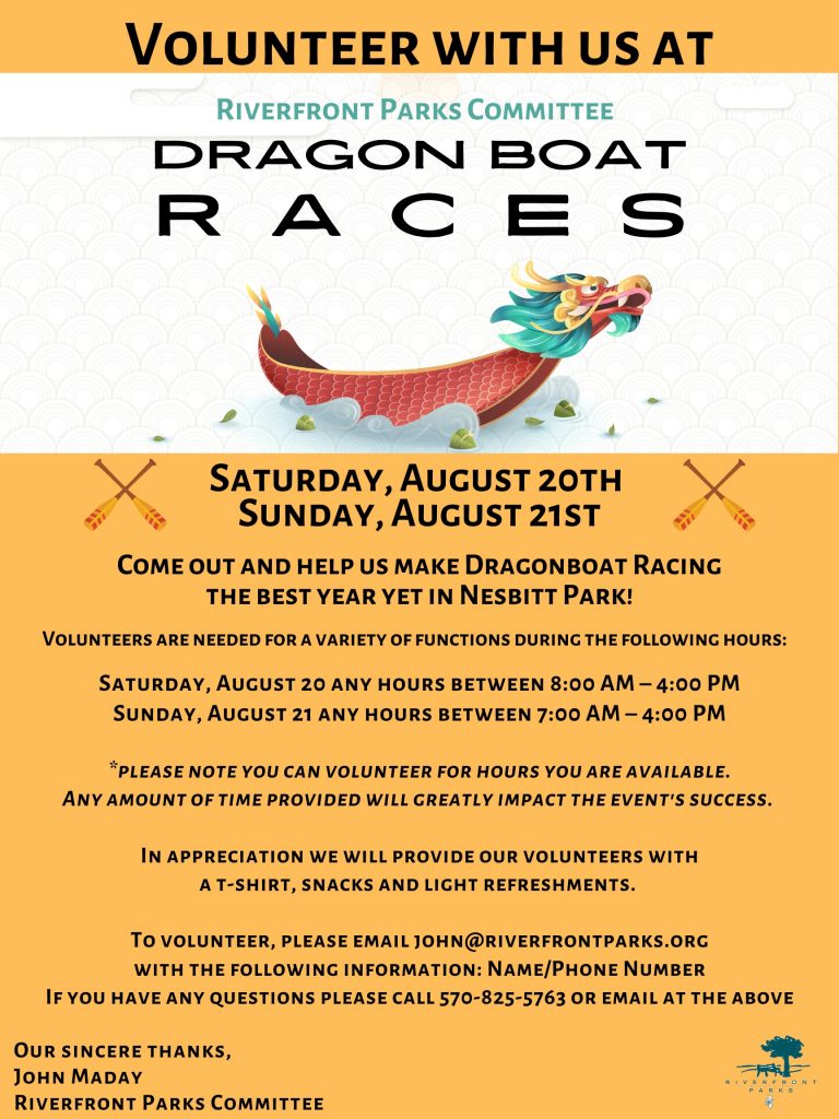 Poster featuring a drawing of a dragonboat

Volunteers needed Aug. 20 between 8 a.m. and 4 p.m. and Aug. 21 between 7 a.m. and 4 p.m. 

Email john@riverfrontparks.org if you're interested or have any questions